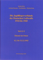 Jagdfliegerverbände der Deutschen Luftwaffe Teil 12 / I, 1934-1945